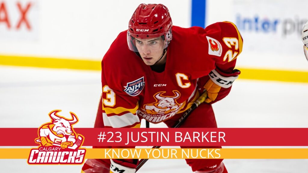 Know Your Nucks – Justin Barker | Calgary Canucks - Over 50 Years of ...